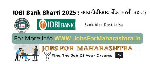 IDBI Bank Bharti 2025 : IDBI बँक भरती २०२५