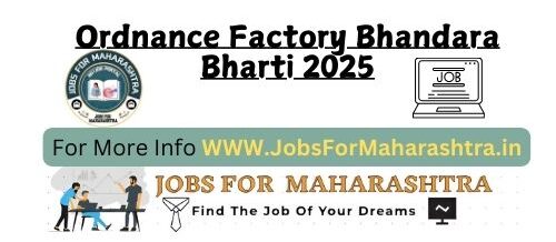 Ordnance Factory Bhandara Bharti 2025